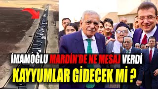 İmamoğlu Mardinde Ne Mesaj Verdi Kayyumlar Gidecek Mi bölüm4 [upl. by Aleacem864]