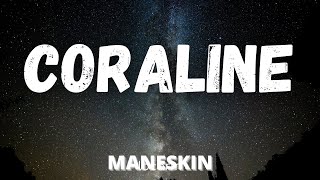 Maneskin  Coraline TESTO  Lyrics [upl. by Larine]