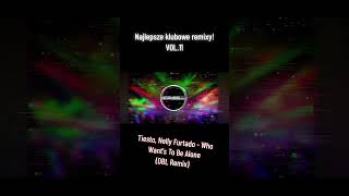 Najlepsze klubowe remixy VOL11 [upl. by Airahs]