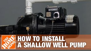 Shallow Well Pump  Everbilt Jet Well Pump Installation  The Home Depot [upl. by Amaris]