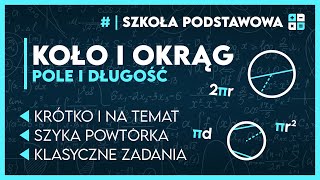 OKRĄG I KOŁO 🛞  KOMPLETNA POWTÓRKA ✅️  Matematyka Szkoła Podstawowa [upl. by Eramal234]