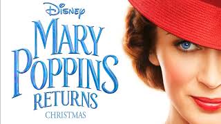 Banks in the Bank Mary Poppins Returns Soundtrack [upl. by Kramer]