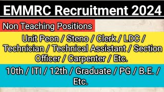 EMMRC Non Teaching Recruitment 2024  Central University Non Teaching Recruitment  Recent Vacancy [upl. by Darda]