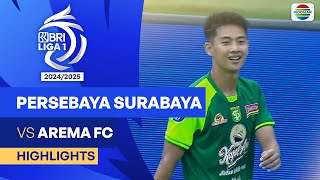 Persebaya Surabaya VS Arema FC  Highlights  BRI Liga 1 202425 [upl. by Myron]