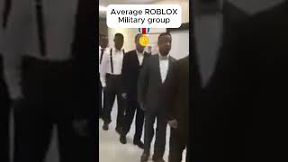 🔫 THE AVERAGE ROBLOX MILITARY GROUP roblox robloxmemes robloxmilitary robloxedit robloxshorts [upl. by Ahsimot]