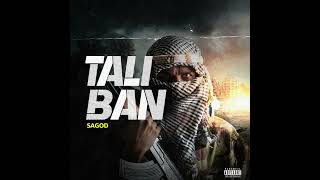 SAGOD Taliban Official audio [upl. by Atiuqal]