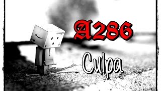 A286  Culpa com letra [upl. by Etnomal582]