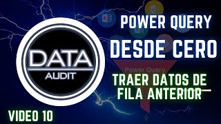 Power Query  Traer datos de fila anterior Video 10 [upl. by Atilemrac]