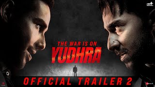 Yudhra  Trailer 2  Siddhant Chaturvedi  Raghav Juyal  Malavika Mohanan [upl. by Leod]