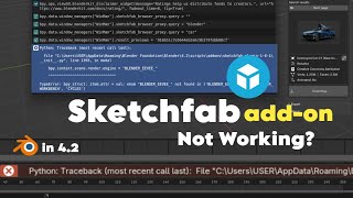 Sketchfab addon not working on Blender 42 Solution [upl. by Magavern]