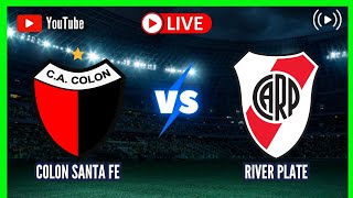 COLON SANTA FE vs RIVER PLATE LIVE COPA DE LA LIGA PROFESIONAL ROUND 9 SCOREBOARD [upl. by Nylinnej]