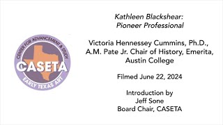 quotKathleen Blackshear Pioneer Professionalquot Presentation by Victoria Hennessey Cummins PhD [upl. by Slaby149]