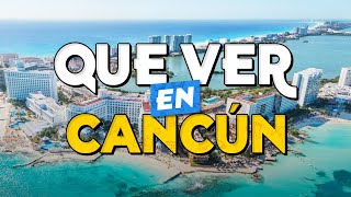 🧳️ TOP 10 Que Ver en Cancún ✈️ Guía Turística Que Hacer en Cancún [upl. by Kalie]