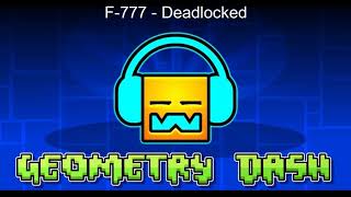 F777  Deadlocked [upl. by Eerazed]