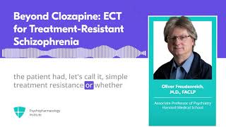 Clozapine and Its Augmentation with ECT in UltraTreatmentResistant Schizophrenia [upl. by Dleifyar581]