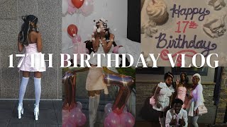 17TH BIRTHDAY VLOG  dinner party gifts and friends [upl. by Kikelia277]