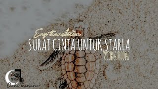 Surat Cinta Untuk Starla lirik  Virgoun  Eng Translation [upl. by Sessler]