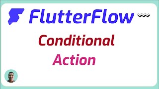 Flutterflow conditional action [upl. by Joyce621]