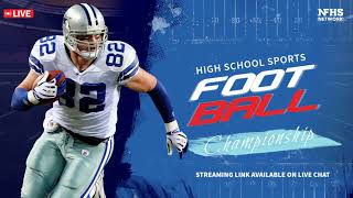 LIVE 2024 CIFSS Ford Div 11 Football Championship  El Rancho vs Portola [upl. by Ressay]