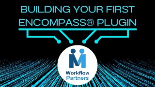 Building your First Encompass® Plugin Course [upl. by Janik489]