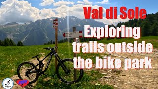 Val di Sole Exploring trails outside the bike park [upl. by Suoirtemed691]