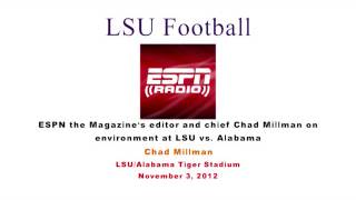 ESPN the Magazines Chad Millman on environment at LSU vs Alabamawmv [upl. by Aneeroc275]