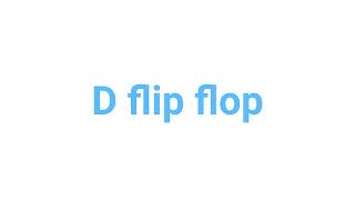 How to Pronounce d flip flop dflipflop english words [upl. by Anailuj573]