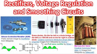 Rectifiers Voltage Regulation and Smoothing Circuits [upl. by Ecirtnuahs]