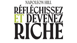 Réfléchissez et devenez riche  Napoleon Hill  Livre Audio Complet Gratuit [upl. by Hayton360]