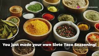 Siete Taco Seasoning Recipe That Will Transform Taco Night [upl. by Eugenides374]