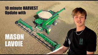 10 minute Harvest Update with Mason Lavoie with drone over shots Features John Deere X9 combines [upl. by Berey]