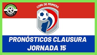 Pronósticos Liga Paraguaya CLAUSURA 2024  Jornada 15 [upl. by Coleville]