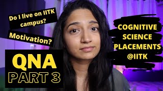 Cognitive Science placements IITK Study motivation 5k QnA  Part 34 [upl. by Anielram]