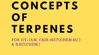 Introduction of terpenes for BSc IITJAMCSIRNET CHEMICALSCIENCES classification of terpenes [upl. by Tomkiel]