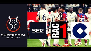 SUPERCOPA  Así cantaron los GOLES de REAL MADRID y BARÇA en las radios RAC1  SER  COPE [upl. by Haerr]