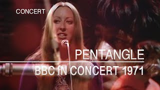 Pentangle  BBC in Concert 4th January 1971 FULL SHOW [upl. by Antonetta851]