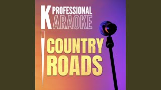 Country Roads Karaoke Version [upl. by Nitneuq985]