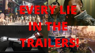 CYBERPUNK 2077  EVERY LIE IN THE TRAILERS [upl. by Amitaf]