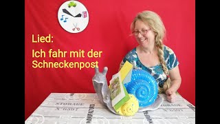 Lied Ich fahr mit der Schneckenpost [upl. by Esyla61]