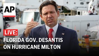 LIVE Florida Gov DeSantis holds press briefing on Hurricane Milton [upl. by Knipe207]