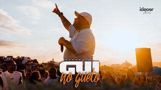 Pagode do Gui no Gueto Ao Vivo [upl. by Ocir]