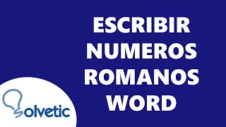 ESCRIBIR NUMEROS ROMANOS en WORD 👉✅ [upl. by Ennaillij160]