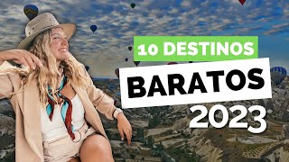 💸10 destinos SÚPER BARATOS para viajar este 2023 [upl. by Barabbas]