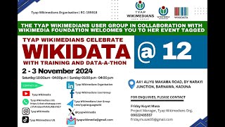 Tyap Wikimedians Celebrate Wikidata 12 Birthday with Training and Dataathon DAY 1 [upl. by Lenee]