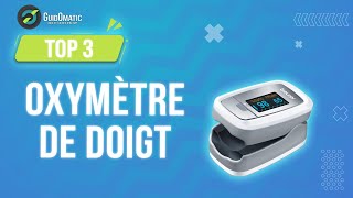 ✨OXYMÈTRE DE DOIGT TOP 3 2024  Comparatif amp Guide dachat NOUVEAUTÉS [upl. by Obeded]