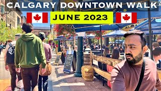 Calgary Downtown Walking Tour in June 2023 on a Thursday Afternoon  calgary alberta canada [upl. by Einna]