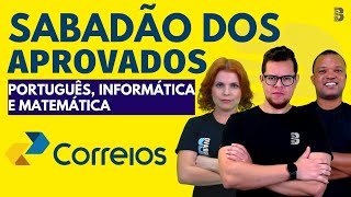 SABADÃO DOS APROVADOS  PORTUGUÊS  INFORMÁTICA  MATEMÁTICA  CONCURSO DOS CORREIOS 2024 [upl. by Lias]