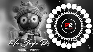 HE JAGA RE  Hi frequency SOUND CHECK ⚠️  DJ VICKY x DJ ASHISH x PK REMIX ODISHA [upl. by Rock]