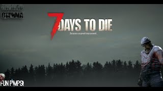 7 days to die зомби под спидами [upl. by Atiuqihs]