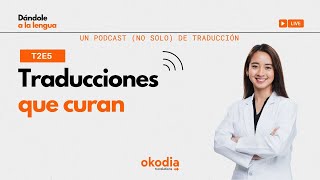 T2E5  Traducciones que curan [upl. by Cindi504]